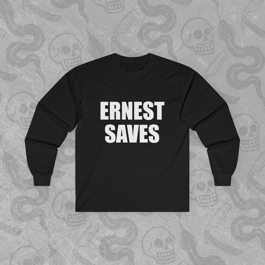 Ernest Saves Long Sleeve Tee